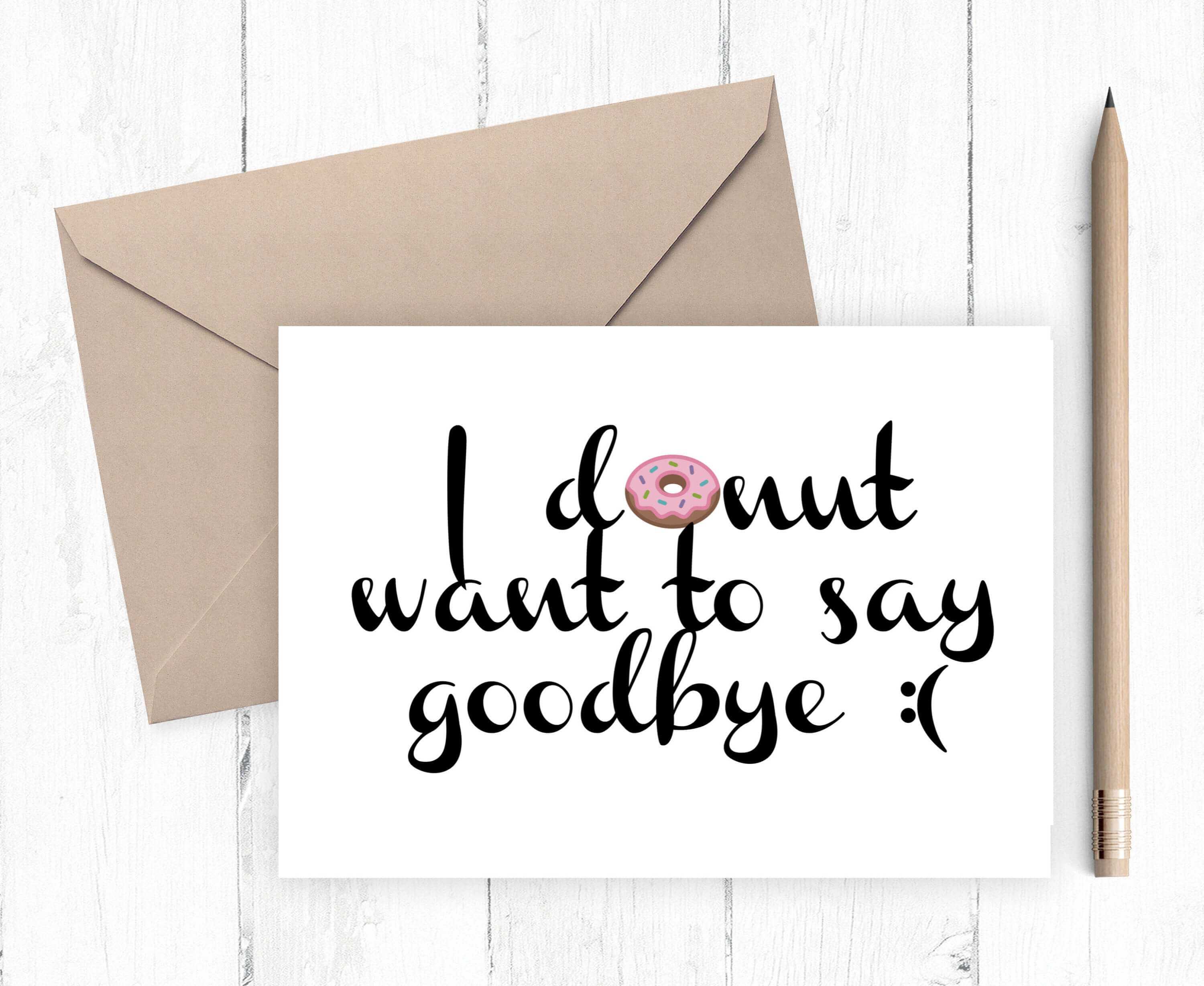 Printable Farewell Card Printable Goodbye Card I Donut Want To Say Goodbye Instant Download